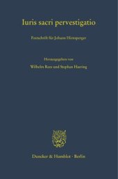 book Iuris sacri pervestigatio: Festschrift für Johann Hirnsperger