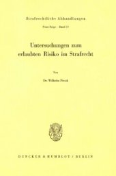 book Untersuchungen zum erlaubten Risiko im Strafrecht