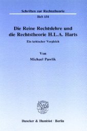 book Die Reine Rechtslehre und die Rechtstheorie H. L. A. Harts: Ein kritischer Vergleich