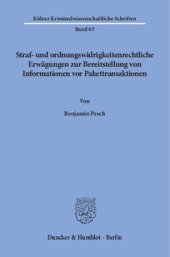 book Straf- und ordnungswidrigkeitenrechtliche Erwägungen zur Bereitstellung von Informationen vor Pakettransaktionen