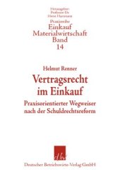 book Vertragsrecht im Einkauf: Praxisorientierter Wegweiser nach der Schuldrechtsreform