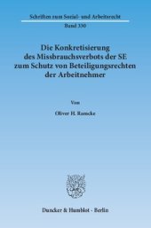 book Die Konkretisierung des Missbrauchsverbots der SE zum Schutz von Beteiligungsrechten der Arbeitnehmer