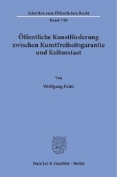 book Öffentliche Kunstförderung zwischen Kunstfreiheitsgarantie und Kulturstaat