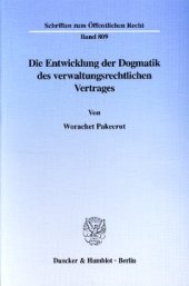 book Die Entwicklung der Dogmatik des verwaltungsrechtlichen Vertrages