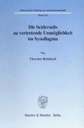 book Die beiderseits zu vertretende Unmöglichkeit im Synallagma