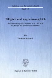 book Billigkeit und Zugewinnausgleich: Rechtsprechung und Literatur zu § 1381 BGB im Spiegel der juristischen Methodik