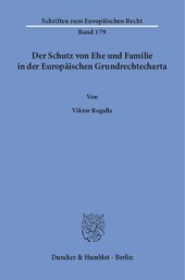 book Der Schutz von Ehe und Familie in der Europäischen Grundrechtecharta