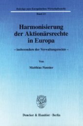 book Harmonisierung der Aktionärsrechte in Europa -: insbesondere der Verwaltungsrechte