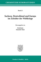 book Sachsen, Deutschland und Europa im Zeitalter der Weltkriege