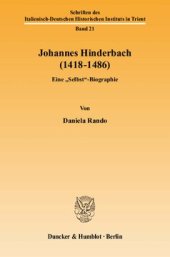 book Johannes Hinderbach (1418–1486): Eine »Selbst«-Biographie