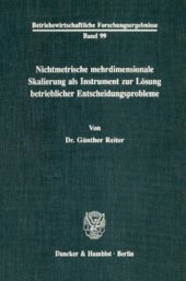 book Nichtmetrische mehrdimensionale Skalierung als Instrument zur Lösung betrieblicher Entscheidungsprobleme