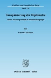 book Europäisierung der Diplomatie: Völker- und europarechtliche Rahmenbedingungen