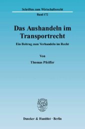 book Das Aushandeln im Transportrecht: Ein Beitrag zum Verhandeln im Recht