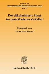 book Der säkularisierte Staat im postsäkularen Zeitalter