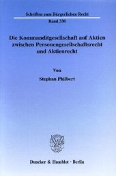 book Die Kommanditgesellschaft auf Aktien zwischen Personengesellschaftsrecht und Aktienrecht