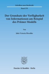 book Der Grundsatz der Verfügbarkeit von Informationen am Beispiel des Prümer Modells