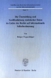 book Die Übermittlung und Veröffentlichung statistischer Daten im Lichte des Rechts auf informationelle Selbstbestimmung