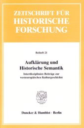 book Aufklärung und Historische Semantik: Interdisziplinäre Beiträge zur westeuropäischen Kulturgeschichte