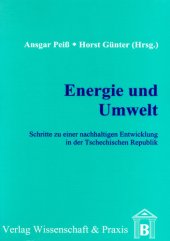 book Energie und Umwelt: Schritte zu einer nachhaltigen Entwicklung in der Tschechischen Republik