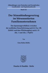 book Der Stimmbindungsvertrag im börsennotierten Familienunternehmen: Das Spannungsverhältnis zwischen der sachlichen Steuerbefreiung nach §§ 13a, 13b ErbStG und dem Pflichtangebot nach § 35 Abs. 1 und Abs. 2 WpÜG