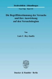 book Die Begriffsbestimmung des Versuchs und ihre Auswirkung auf den Versuchsbeginn