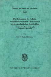 book Die Rechtsnatur der Arbeitsverhältnisse deutscher Arbeitnehmer bei den ausländischen Streitkräften unter besonderer Berücksichtigung der Verhältnisse in West-Berlin