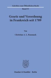 book Gesetz und Verordnung in Frankreich seit 1789