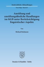 book Anstiftung und anstiftungsähnliche Handlungen im StGB unter Berücksichtigung linguistischer Aspekte