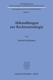 book Abhandlungen zur Rechtssoziologie: Ausgewählt und eingeleitet von Thomas Würtenberger