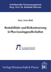 book Rentabilitäts- und Risikosteuerung in Pkw-Leasinggesellschaften