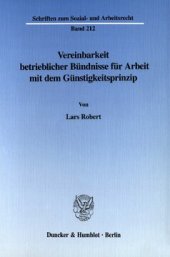 book Vereinbarkeit betrieblicher Bündnisse für Arbeit mit dem Günstigkeitsprinzip