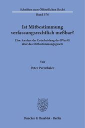 book Ist Mitbestimmung verfassungsrechtlich meßbar?: Eine Analyse der Entscheidung des BVerfG über das Mitbestimmungsgesetz