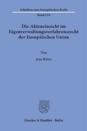 book Die Akteneinsicht im Eigenverwaltungsverfahrensrecht der Europäischen Union