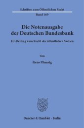 book Die Notenausgabe der Deutschen Bundesbank: Ein Beitrag zum Recht der öffentlichen Sachen