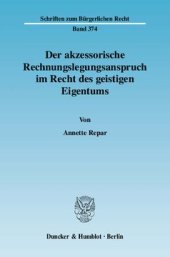 book Der akzessorische Rechnungslegungsanspruch im Recht des geistigen Eigentums