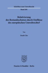 book Relativierung des Bestandsschutzes durch Einflüsse des europäischen Umweltrechts?