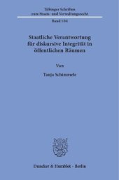 book Staatliche Verantwortung für diskursive Integrität in öffentlichen Räumen