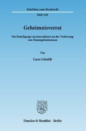 book Geheimnisverrat: Die Beteiligung von Journalisten an der Verletzung von Dienstgeheimnissen