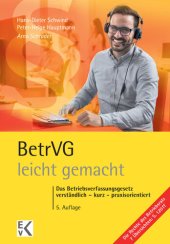 book BetrVG – leicht gemacht: Das Betriebsverfassungsgesetz: verständlich – kurz – praxisorientiert