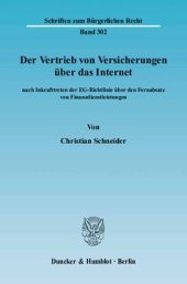 book Der Vertrieb von Versicherungen über das Internet: nach Inkrafttreten der EG-Richtlinie über den Fernabsatz von Finanzdienstleistungen