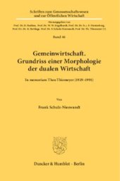 book Gemeinwirtschaft. Grundriss einer Morphologie der dualen Wirtschaft: In memoriam Theo Thiemeyer (1929–1991)