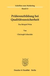 book Präferenzbildung bei Qualitätsunsicherheit: Das Beispiel Wein