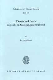 book Theorie und Praxis subjektiver Auslegung im Strafrecht