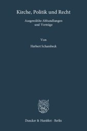 book Kirche, Politik und Recht: Ausgewählte Abhandlungen und Vorträge