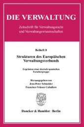 book Strukturen des Europäischen Verwaltungsverbunds: Ergebnisse einer deutsch-spanischen Forschergruppe