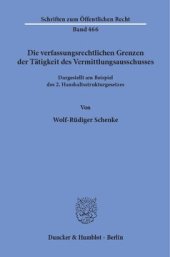 book Die verfassungsrechtlichen Grenzen der Tätigkeit des Vermittlungsausschusses: Dargestellt am Beispiel des 2. Haushaltsstrukturgesetzes