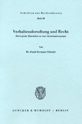 book Verhaltensforschung und Recht: Ethologische Materialien zu einer Rechtsanthropologie