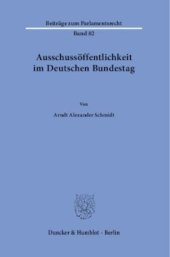 book Ausschussöffentlichkeit im Deutschen Bundestag