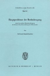 book Hauptprobleme der Rechtsbeugung: unter besonderer Berücksichtigung der historischen Entwicklung des Tatbestandes