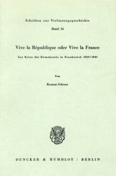 book Vive la République oder Vive la France: Zur Krise der Demokratie in Frankreich 1939/1940